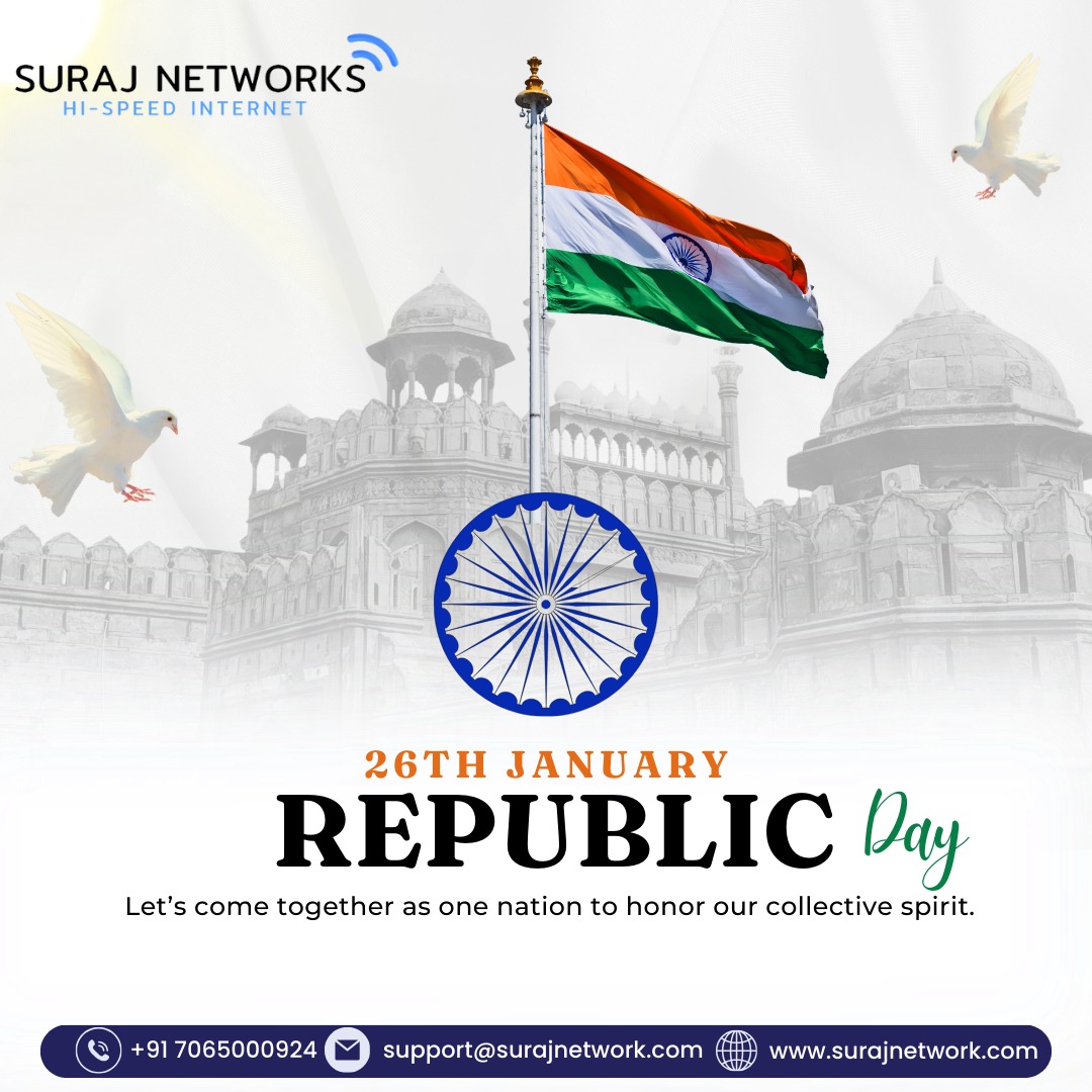 🇮🇳 HAPPY REPUBLIC DAY 🇮🇳
Celebrating the spirit of unity, freedom, and the Constitution that shapes our great nation.
Let’s honor our values and move forward with pride and progress.
Jai Hind! ❤️🤍💚

🔥 Suraj Networks Benefits:
✅ Free Installation*
✅ Unlimited Calling*
✅ Router Free to Use*
✅ TV + OTT Free*

📞 +91 7065000924
📧 support@surajnetwork.com
🌐 www.surajnetwork.com

⸻

Hashtags

#HappyRepublicDay #RepublicDay2026 #SurajNetworks #JaiHind #ProudIndian #DigitalIndia #HighSpeedInternet #UnlimitedInternet #StayConnected 🇮🇳✨